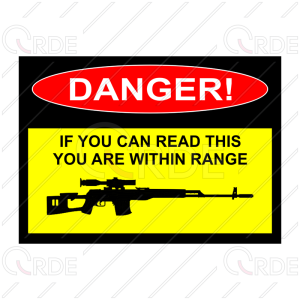 Naklejka drukowana "Danger! You are in range!"